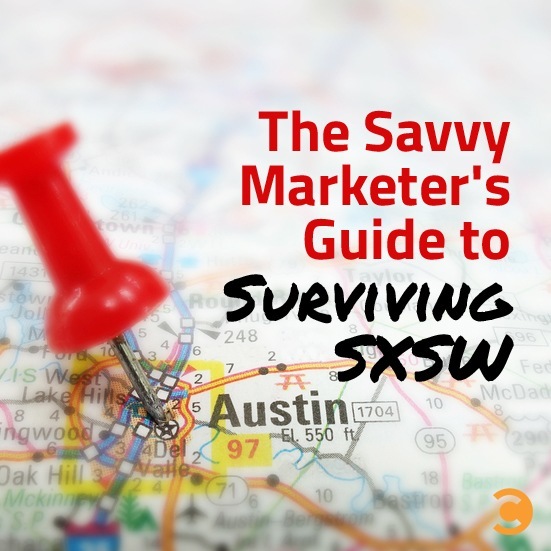 The Savvy Marketer's Guide to Surviving SXSW