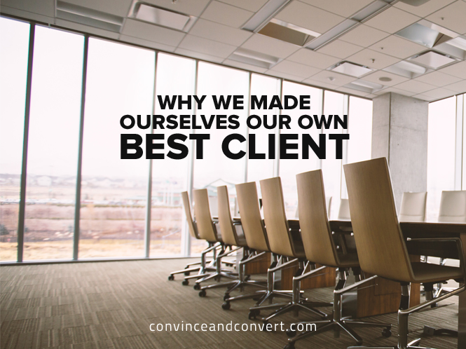 why-we-made-ourselves-our-own-best-client