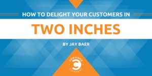 How to Delight Your Customers in Two Inches