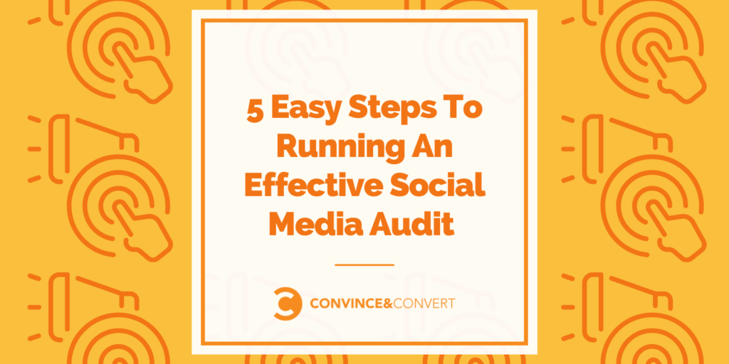 Easy Steps To Running An Effective Social Media Audit Laptrinhx