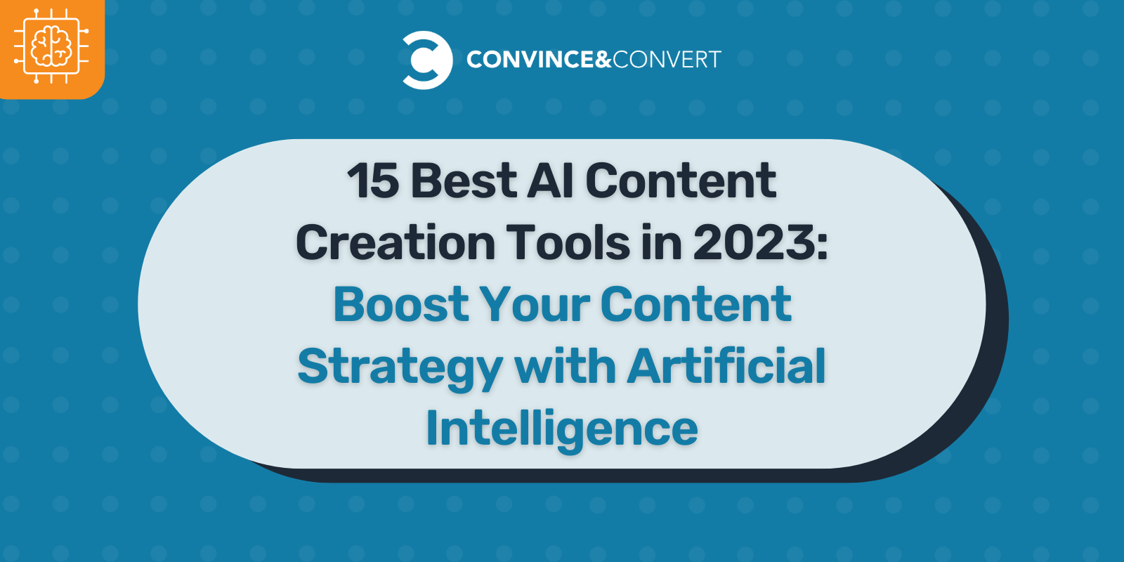 15 Best AI Content Creation Tools in 2023: Boost Your Content Strategy with  Artificial Intelligence